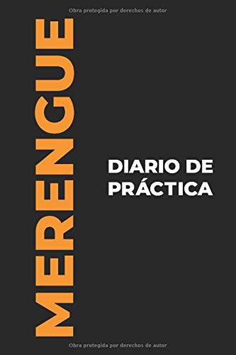 Diario de Práctica de Merengue: El regalo perfecto para capturar tus preciosos momentos ¡bailando Merengue!