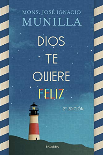 Dios te quiere Feliz (Mundo y cristianismo)