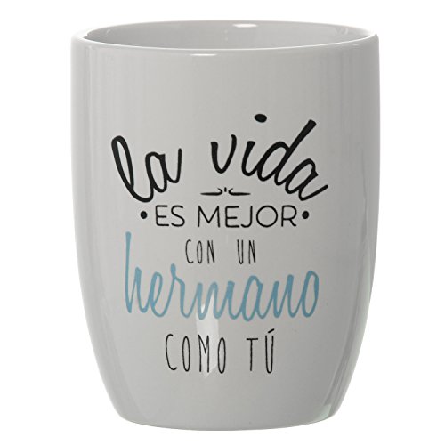 DONREGALOWEB Taza Desayuno Positiva de cerámica La Vida es Mejor con un Hermano como tu 385ml 8,5x10cm