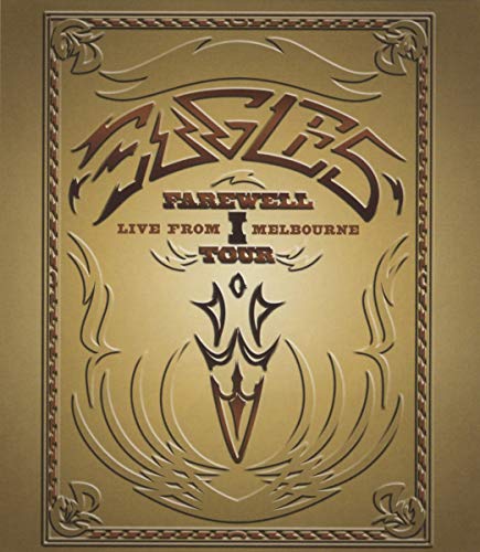 Eagles Farewell I Tour: Live From Melbourne [Blu-ray]