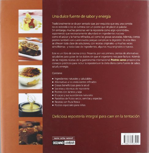 El gran libro de los postres sanos: Deliciosa repostería integral para caer en la tentación (La nueva cocina natural)