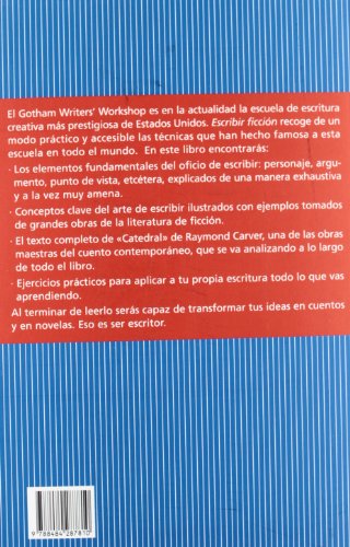 Escribir ficción: Guía práctica de la famosa escuela de escritores de Nueva York (Guías del escritor/Textos de referencia)