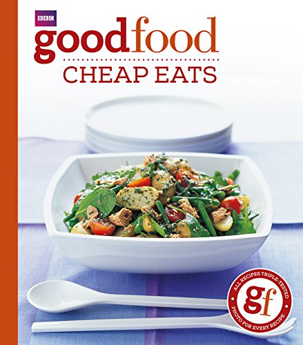 Good Food: Cheap Eats: Triple-tested Recipes (BBC Good Food) (English Edition)