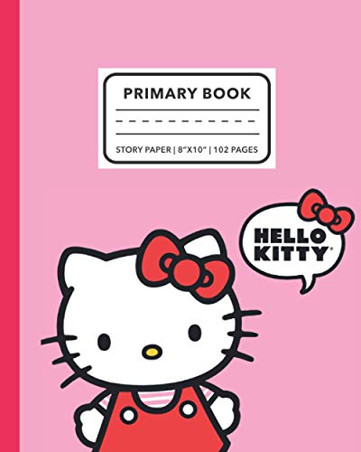 Hello Kitty Primary Composition Notebook: Handwriting Practice with Picture Space | Pink Cat Theme for Primary Students Learning To Read & Write | Homeschooling | Tutor | Homework | Workbook | 8x10"