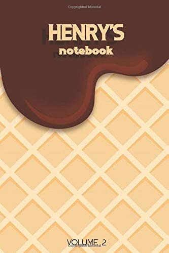 Henry's Notebook Volume 2: Lined Personalized and Customized Name Notebook Journal for Men & Women & Boys & Girls