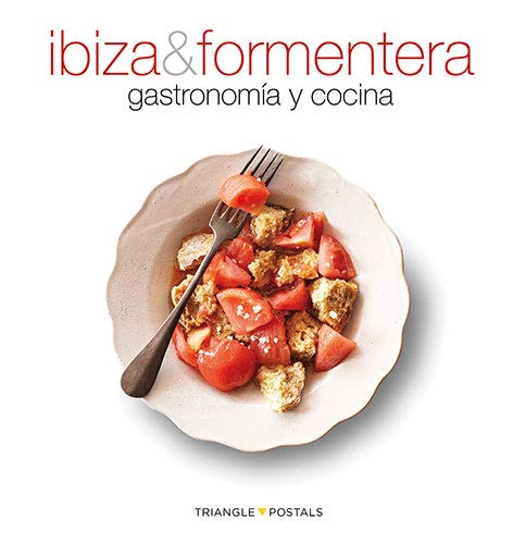 Ibiza & Formentera, gastronomía y cocina: gastronomía y cocina (Sèrie 4)