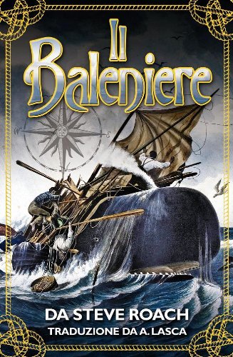 Il Baleniere (Italian Edition)