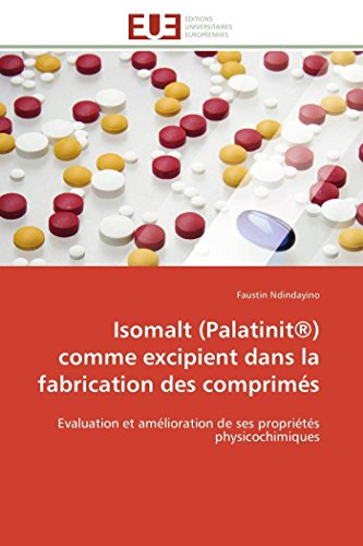 Isomalt (palatinit®) comme excipient dans la fabrication des comprimés (OMN.UNIV.EUROP.)