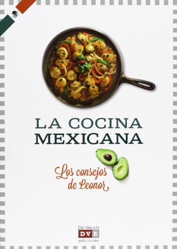 La cocina mexicana (Cocina Tradicional)