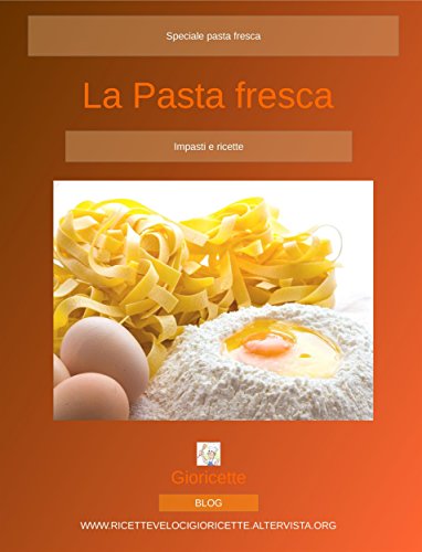 La pasta fresca (Italian Edition)