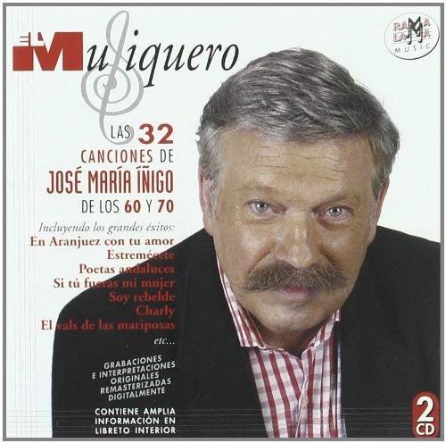 Las 32 Canciones De Jose Maria Iñigo De