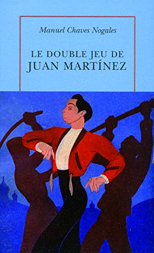 Le Double Jeu de Juan Martínez (Quai Voltaire, 640093)