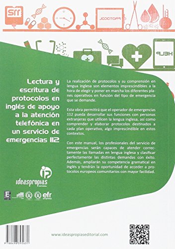 Lectura y escritura de protocolos en inglés de apoyo a la atención telefónica en un servicio de emergencias 112: Comprensión y puesta en marcha de planes operativos (Seguridad y medio ambiente)