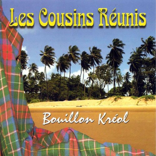 Les cousins réunis (Bouillon kréol)