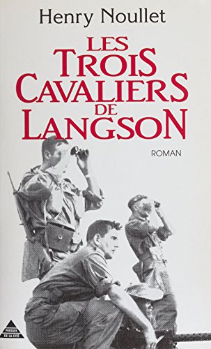 Les Trois Cavaliers de Langson (Troupes de choc) (French Edition)