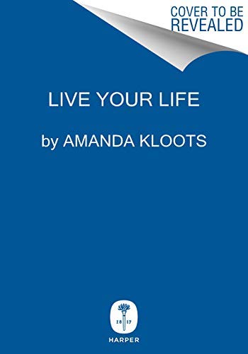 Live Your Life: A Love Story (English Edition)