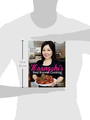 Maangchi's Real Korean Cooking: Authentic Dishes for the Home Cook