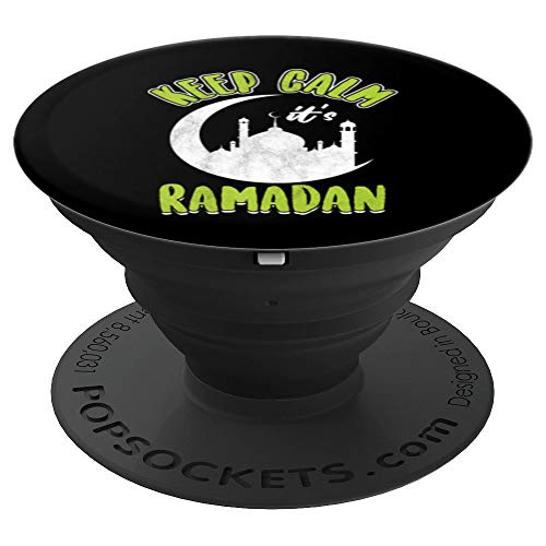 Mantén la calma Ramadán Ramazán Ayuno Serrano Islam Regalo PopSockets Agarre y Soporte para Teléfonos y Tabletas