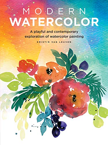 Modern Watercolor: A playful and contemporary exploration of watercolor painting (Modern Series)