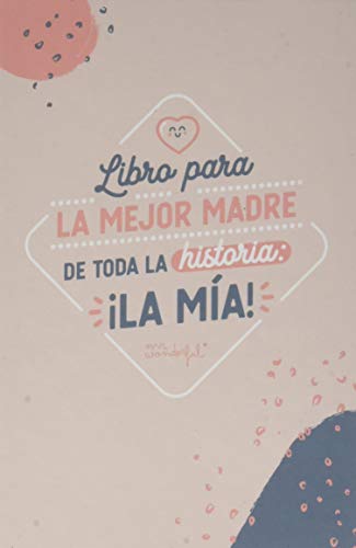 Mr. Wonderful Libro rellenable para la mejor madre de toda la historia