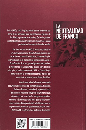 neutralidad de Franco. Espaﾥa durante Aﾥ: España durante los años inciertos de la Segunda Guerra Mundial (1939-1943): 26 (Nuevo Ensayo)