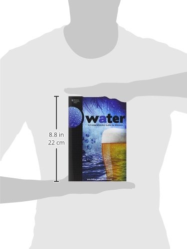 Palmer, J: Water: A Comprehensive Guide for Brewers (Brewing Elements)