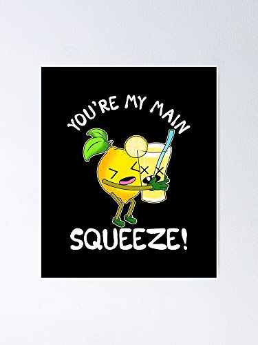 Póster de limonada con texto en inglés "You're My Main Squeeze Lemonade" A - Para imprimir arte, arte digital, decoración de pared, libertad, compañeros de clase, colegios, compañeros.