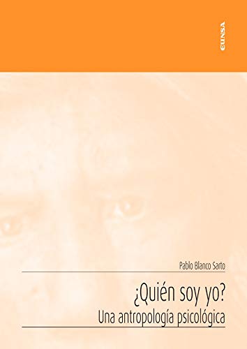 ¿Quién Soy Yo? una antropología filosófica (Apuntes)