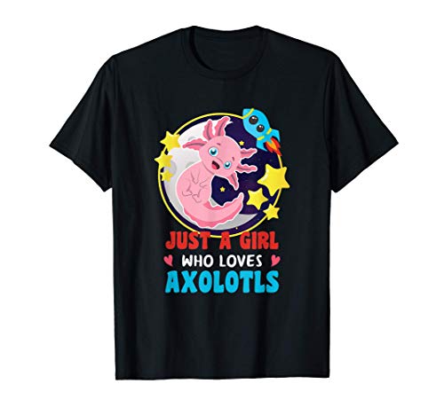 Regalo Just A Girl Who Loves Axolotl, Salamandra Amante Camiseta
