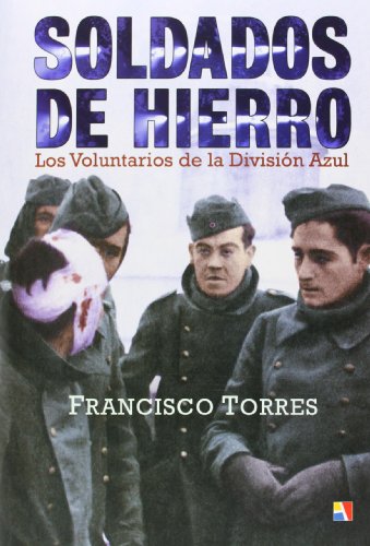 Soldados De Hierro (Historia De España)