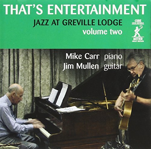 That's Entertainment - Jazz at Greville Lodge V2 by Mike Carr / Jim Mullen