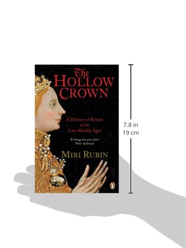 The Hollow Crown: A History of Britain in the Late Middle Ages (TPB) (GRP): 04 (Penguin History of Britain)