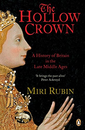 The Hollow Crown: A History of Britain in the Late Middle Ages (TPB) (GRP): 04 (Penguin History of Britain)