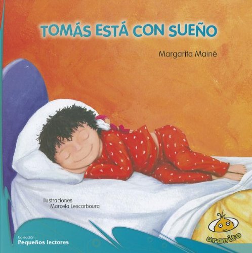 Tomas Esta Con Sueno (Pequenos Lectores)