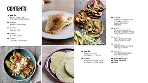 Ultimate Tortilla Press Cookbook: 125 Recipes for All Kinds of Make-Your-Own Tortillas--And for Burritos, Enchiladas, Tacos, and More