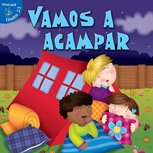 Vamos a acampar / Camping Out (Alitas azules, Niveles 2-3 / Blue Readers, Grades 2-3)