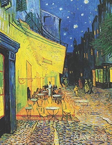 Vincent Van Gogh Planner 2020: Terrace of a Cafe at Night in Arles, France | Artistic Daily Scheduler with January – December Year Calendar (12 ... Appointments (Weekly Art Planners 2020)