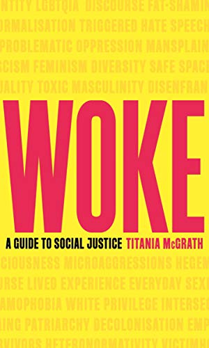 Woke: A Guide to Social Justice (English Edition)