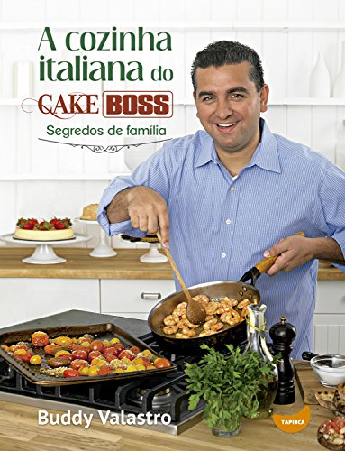 A cozinha italiana do Cake Boss (Portuguese Edition)