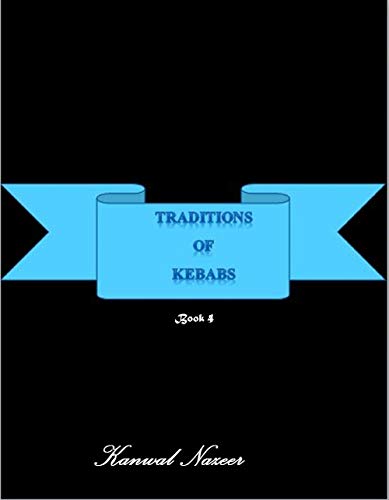 A Diary of Traditions: Traditions of Kebabs (Traditional Kebab Series Book 4) (English Edition)