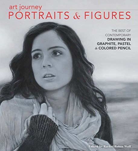 Art Journey Portraits and Figures: The Best of Contemporary Drawing in Graphite, Pastel and Colored Pencil (English Edition)