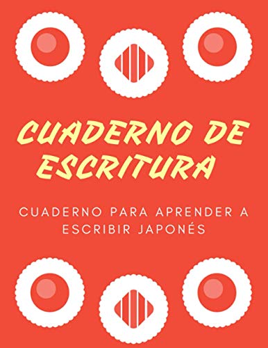 Cuaderno De Escritura : Para Aprender A Escribir Japonés: Manuscrito Genkouyoushi para aprender japonés Para principiantes, aprender símbolos kanji y caracteres kana, 150 páginas