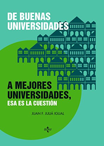 De buenas universidades a mejores universidades, esa es la cuestión (Ventana Abierta)