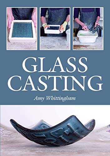 Glass Casting (English Edition)