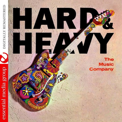 Hard & Heavy (Johnny Kitchen Presents The Music Company) (Remastered)