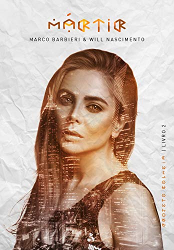 Mártir (Projeto Colmeia Livro 2) (Portuguese Edition)