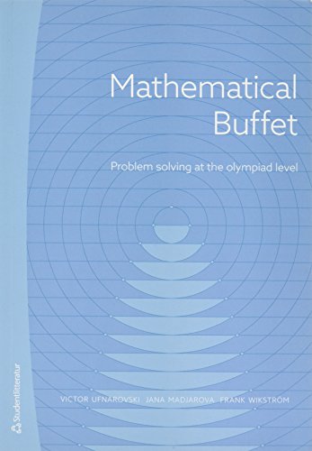 Mathematical Buffet: Problem Solving at the Olympiad Level