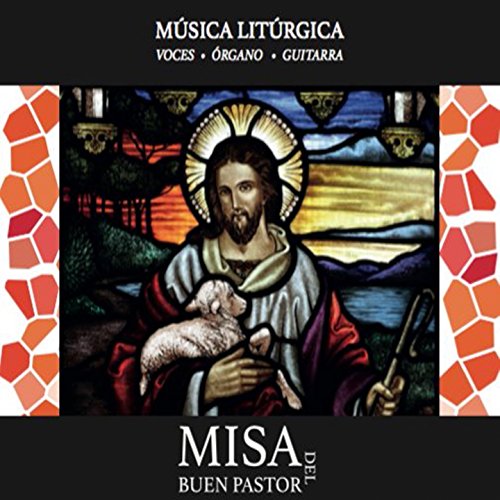 Misa del Buen Pastor: Anima Christi (Alto Highlighted Version)