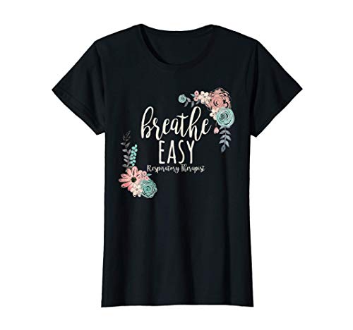 Mujer Regalo terapeuta respiratorio respirar fácil RT Camiseta