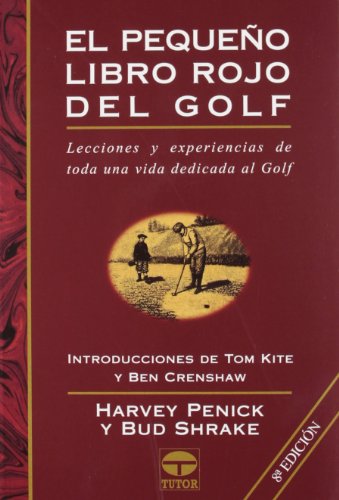 Pequeno Libro Rojo del Golf, el - 8b: Ed. Rustica